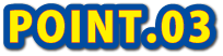 POINT.03